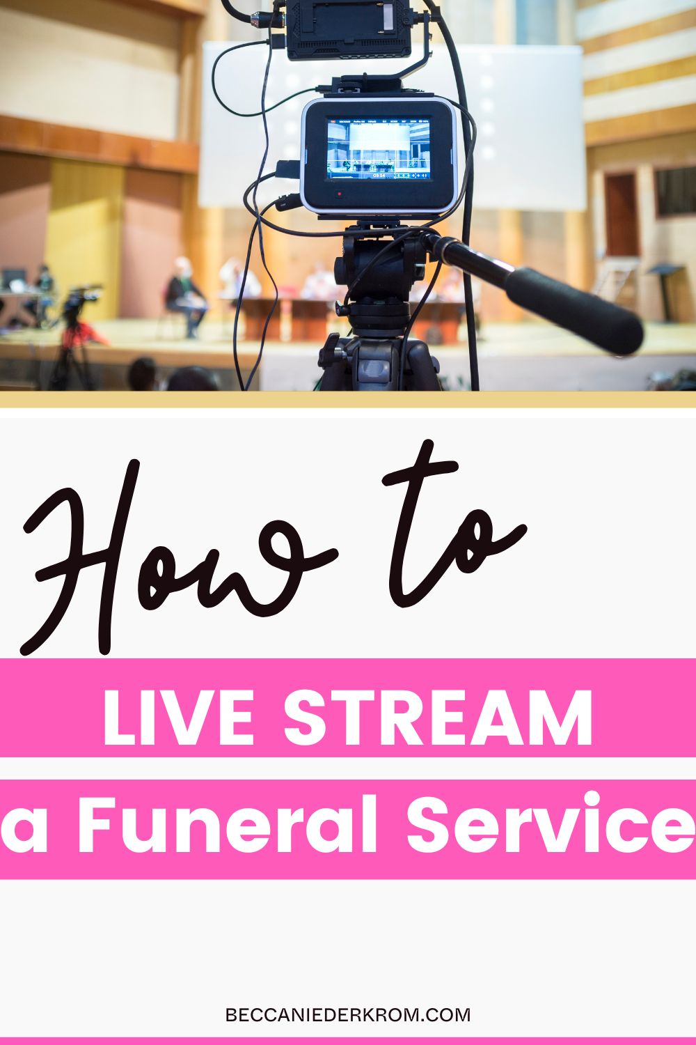 how to live stream a funeral service