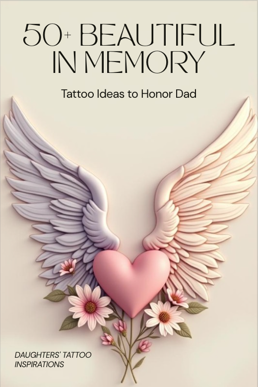 In Memory of Dad Tattoo Ideas for Daughters