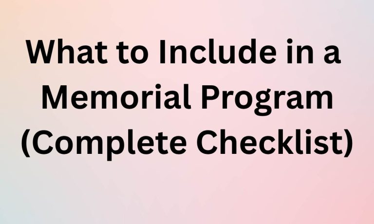 What to Include in a Memorial Program (Complete Checklist)